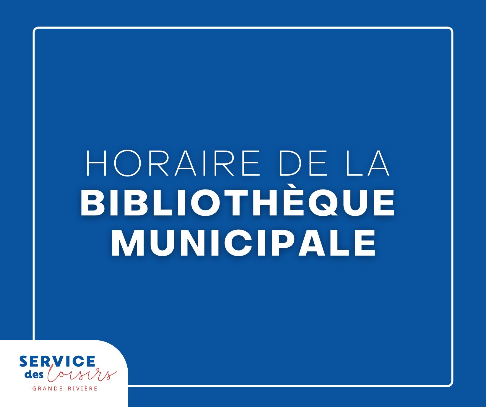 HORAIRE DE LA BIBLIOTHÈQUE MUNICIPALE – JANVIER 2026