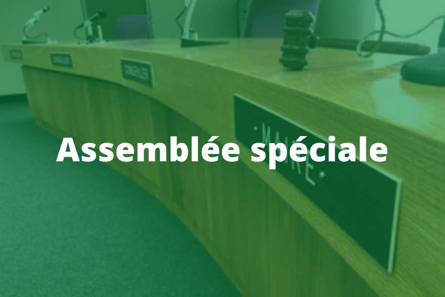 Assemblée spéciale – lundi le 26 janvier 2026 – 19h15