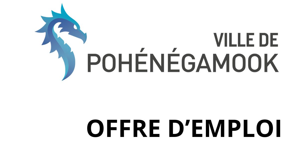 LA VILLE DE POHÉNÉGAMOOK EST À LA RECHERCHE D’UN(E) AGENT(E) DE BUREAU