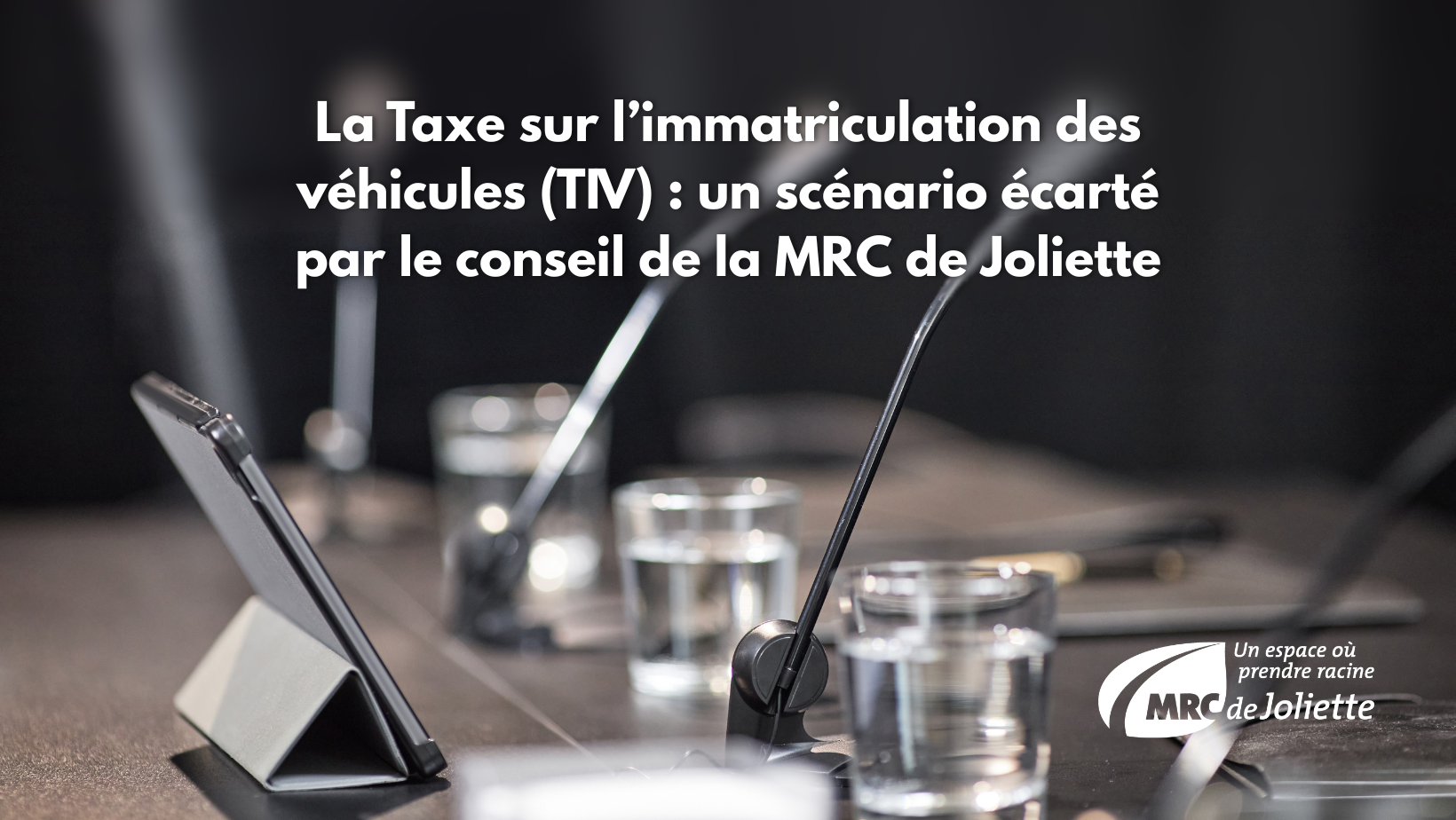 La Taxe sur l’immatriculation des véhicules (TIV) :un scénario écarté par le conseil de la MRC de Joliette