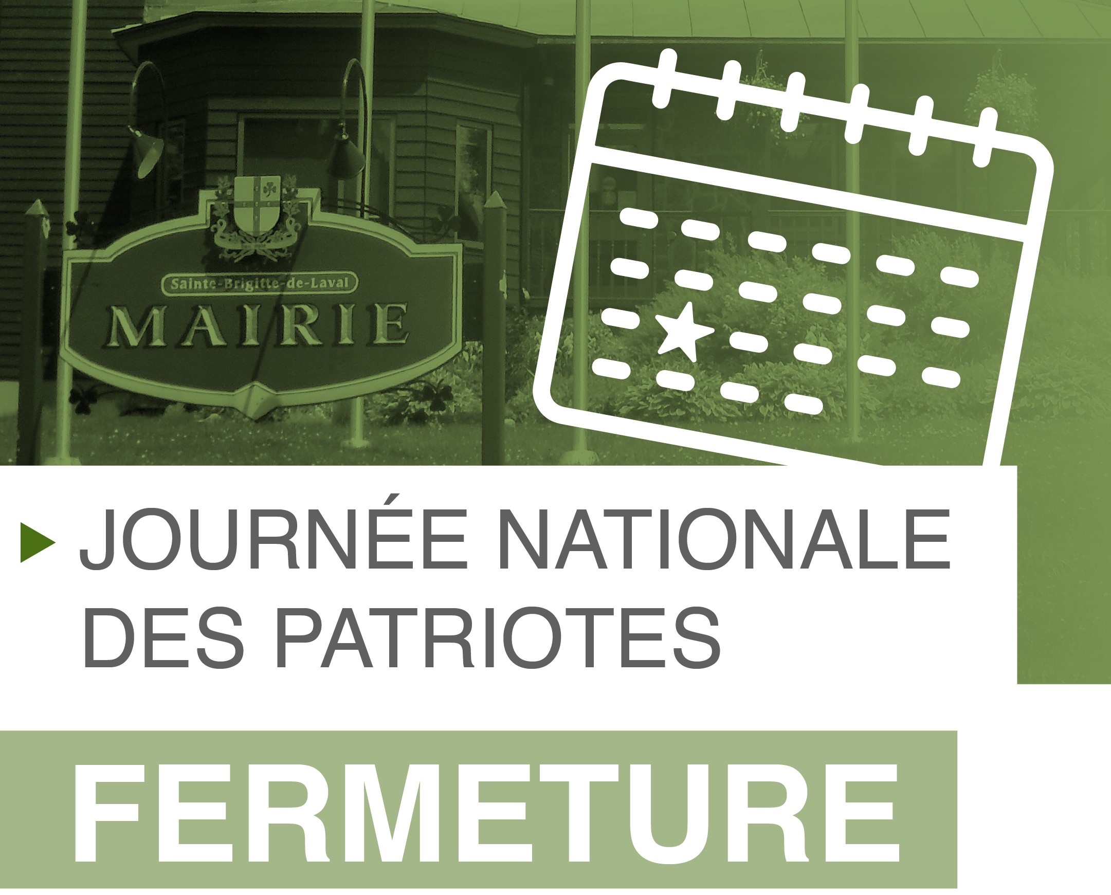 JOURNÉE NATIONALE DES PATRIOTES – 18 mai 2026 | Fermeture des bureaux administratifs et de la bibliothèque municipale Le Trivent